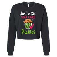 Pickles Just A Girl Who Loves Pickles Canning Cropped Pullover Crew