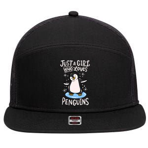 Penguin Just A Girl Who Loves Penguins Meaningful Gift 7 Panel Mesh Trucker Snapback Hat