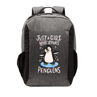 Penguin Just A Girl Who Loves Penguins Meaningful Gift Vector Backpack