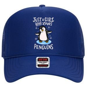 Penguin Just A Girl Who Loves Penguins Meaningful Gift High Crown Mesh Back Trucker Hat