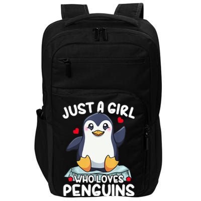 Penguin Just A Girl Who Loves Penguins Cool Gift Impact Tech Backpack