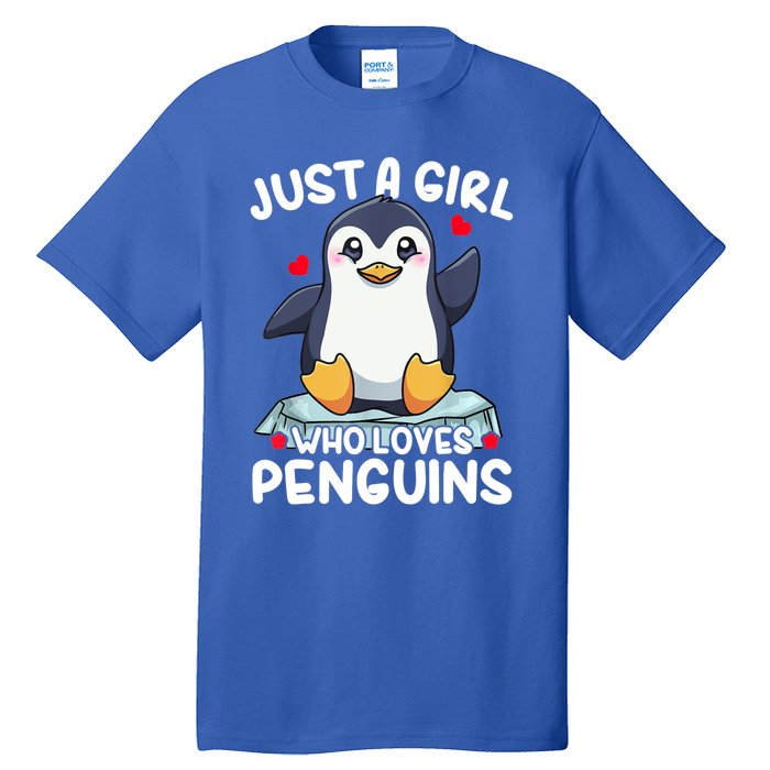 Penguin Just A Girl Who Loves Penguins Cool Gift Tall T-Shirt