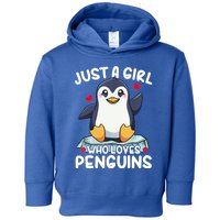 Penguin Just A Girl Who Loves Penguins Cool Gift Toddler Hoodie