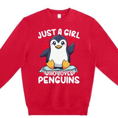 Penguin Just A Girl Who Loves Penguins Cool Gift Premium Crewneck Sweatshirt