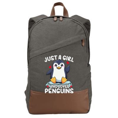 Penguin Just A Girl Who Loves Penguins Cool Gift Cotton Canvas Backpack