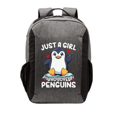 Penguin Just A Girl Who Loves Penguins Cool Gift Vector Backpack