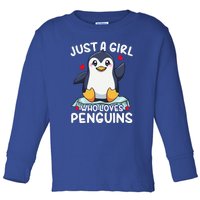 Penguin Just A Girl Who Loves Penguins Toddler Long Sleeve Shirt