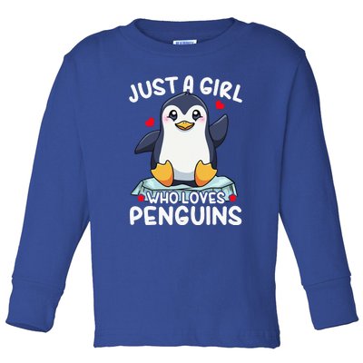 Penguin Just A Girl Who Loves Penguins Toddler Long Sleeve Shirt