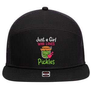 Pickles Just A Girl Who Loves Pickles Canning Gift 7 Panel Mesh Trucker Snapback Hat