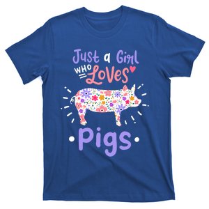 Pig Just A Who Loves Pigs Gift For Pig Lovers Funny Gift T-Shirt