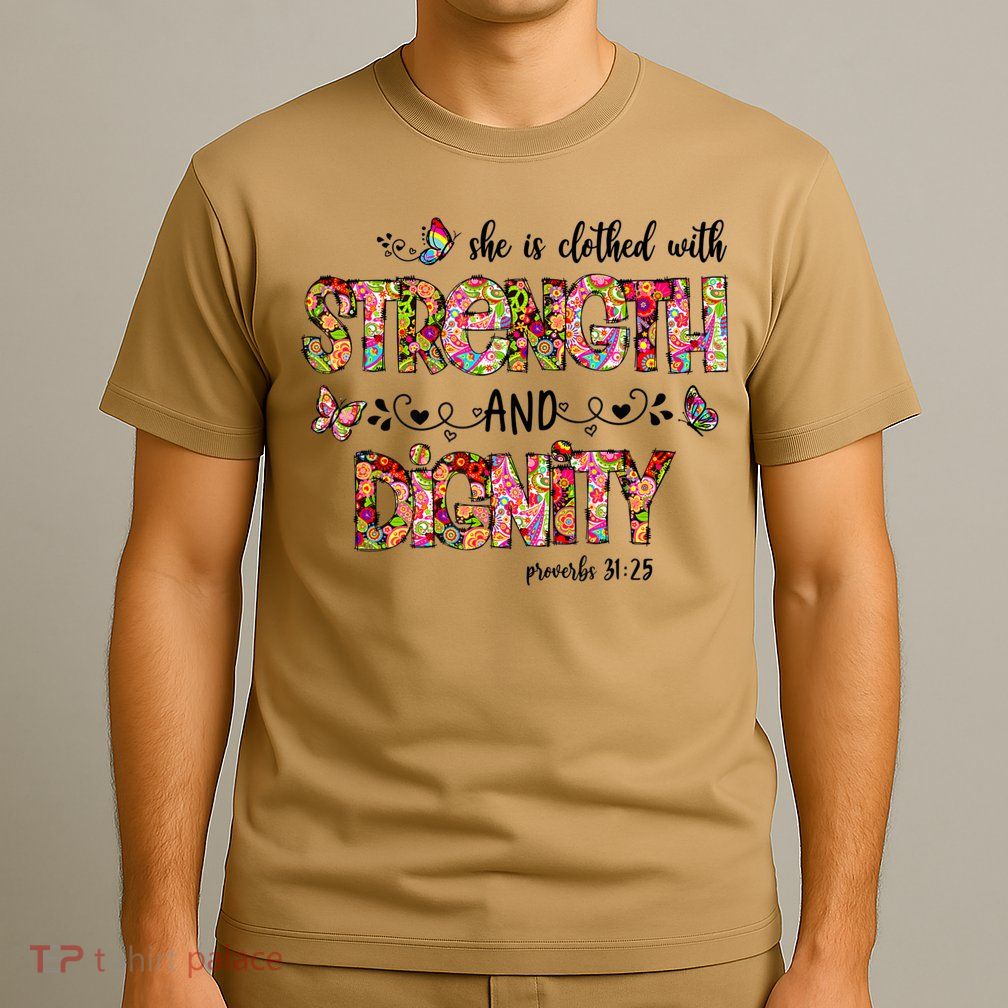 Prayer Jesus Clothed With Strength And Dignity T-Shirt