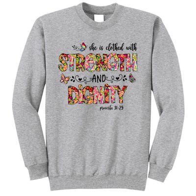 Prayer Jesus Clothed With Strength And Dignity Tall Sweatshirt