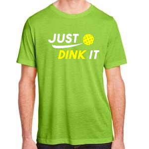 Pickleball Just Dink It Funny Pickle Ball Adult ChromaSoft Performance T-Shirt