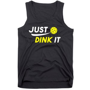 Pickleball Just Dink It Funny Pickle Ball Tank Top