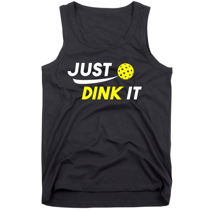 Pickleball Just Dink It Funny Pickle Ball Tank Top