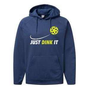 Pickleball Just Dink It Funny Pickle Ball Gift Performance Fleece Hoodie