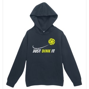 Pickleball Just Dink It Funny Pickle Ball Gift Urban Pullover Hoodie