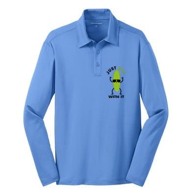 Pickle Just Dill With It Motivational Funny Sarcastic Great Gift Silk Touch Performance Long Sleeve Polo