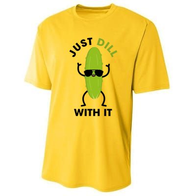 Pickle Just Dill With It Motivational Funny Sarcastic Great Gift Performance Sprint T-Shirt