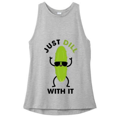 Pickle Just Dill With It Motivational Funny Sarcastic Great Gift Ladies PosiCharge Tri-Blend Wicking Tank