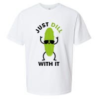 Pickle Just Dill With It Motivational Funny Sarcastic Great Gift Sueded Cloud Jersey T-Shirt