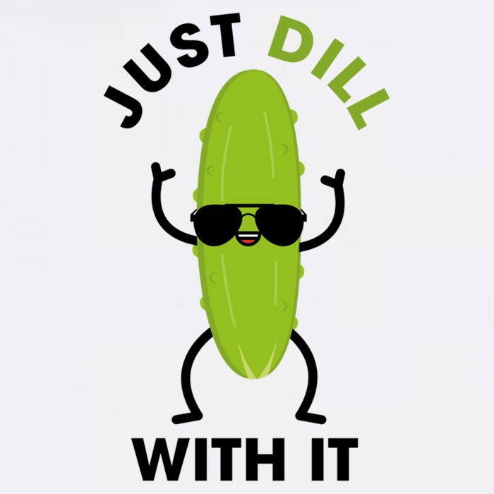Pickle Just Dill With It Motivational Funny Sarcastic Great Gift Garment-Dyed Sweatshirt