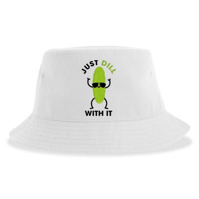 Pickle Just Dill With It Motivational Funny Sarcastic Great Gift Sustainable Bucket Hat