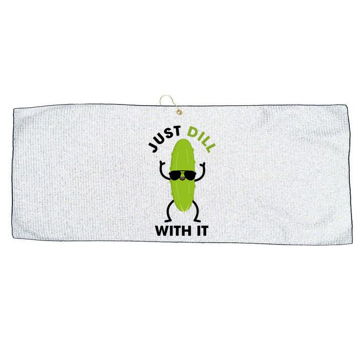Pickle Just Dill With It Motivational Funny Sarcastic Great Gift Large Microfiber Waffle Golf Towel