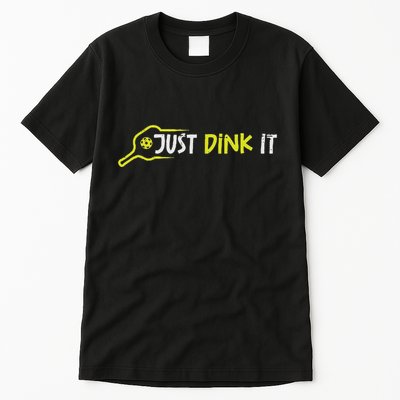 Pickleball Just Dink It Pocket Pickle Ball Women Tall T-Shirt