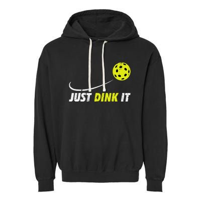 Pickleball Just Dink It Funny Pickle Ball Garment-Dyed Fleece Hoodie