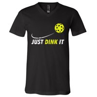 Pickleball Just Dink It Funny Pickle Ball V-Neck T-Shirt