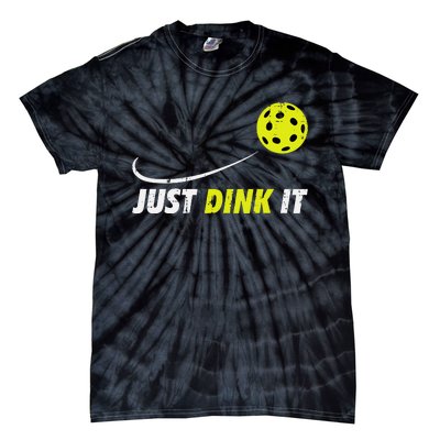 Pickleball Just Dink It Funny Pickle Ball Tie-Dye T-Shirt