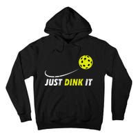 Pickleball Just Dink It Funny Pickle Ball Tall Hoodie