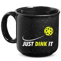 Pickleball Just Dink It Funny Pickle Ball 15oz Campfire Ceramic Mug