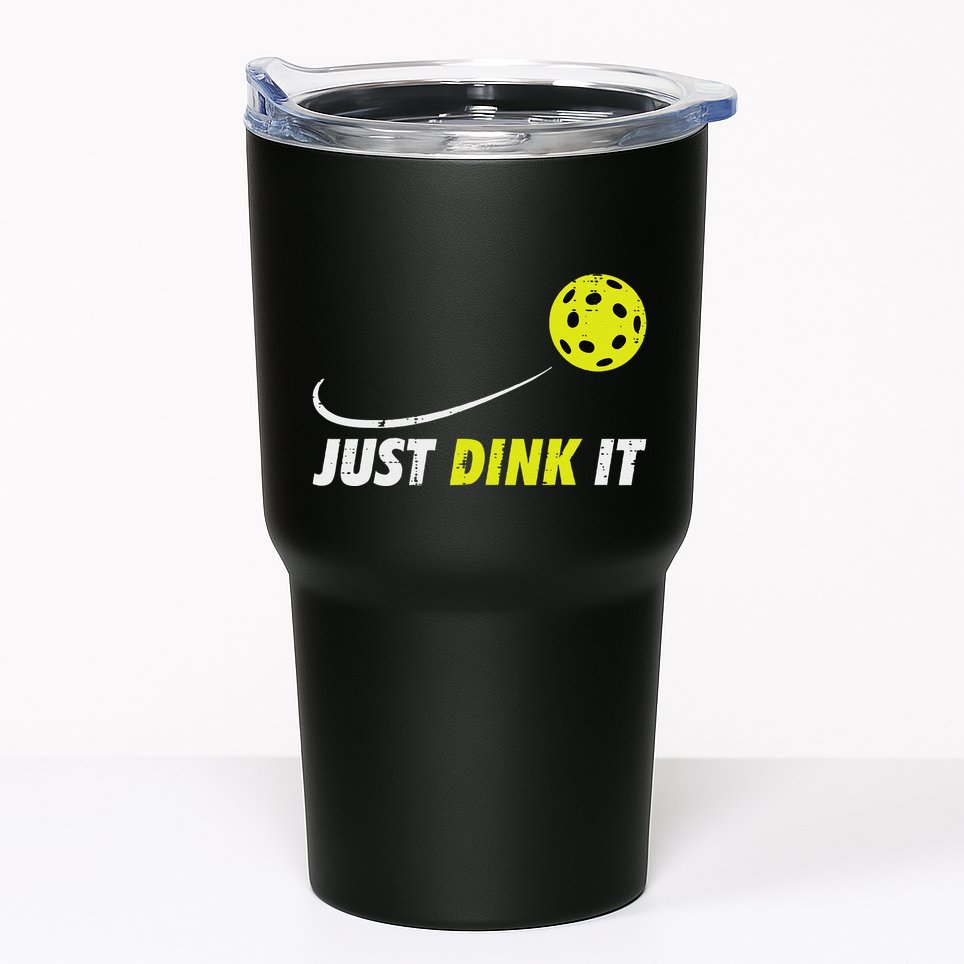 Pickleball Just Dink It Funny Pickle Ball Tumbler