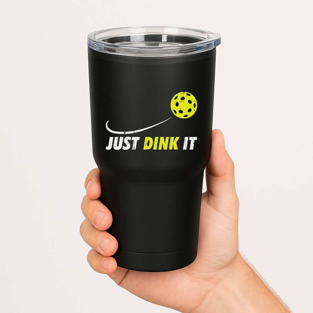 Pickleball Just Dink It Funny Pickle Ball Tumbler