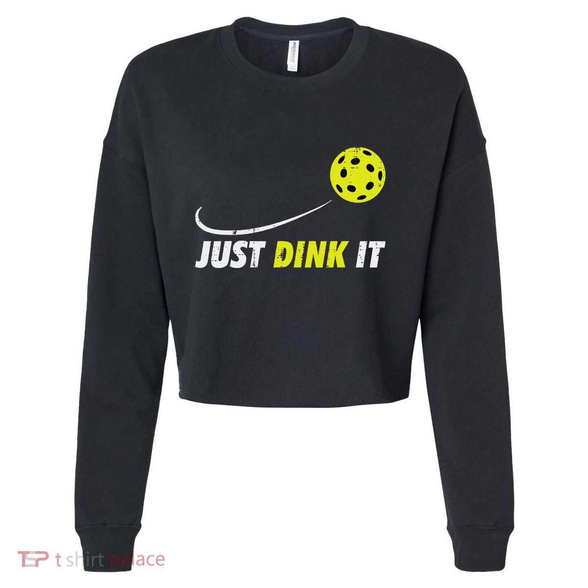 Pickleball Just Dink It Funny Pickle Ball Cropped Pullover Crew