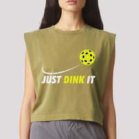 Pickleball Just Dink It Funny Pickle Ball Garment-Dyed Women's Muscle Tee