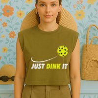 Pickleball Just Dink It Funny Pickle Ball Garment-Dyed Women's Muscle Tee