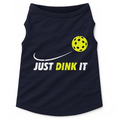 Pickleball Just Dink It Funny Pickle Ball Doggie Tank