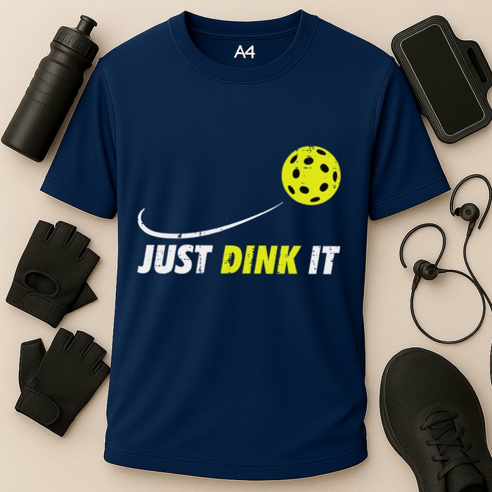 Pickleball Just Dink It Funny Pickle Ball Performance Shirt