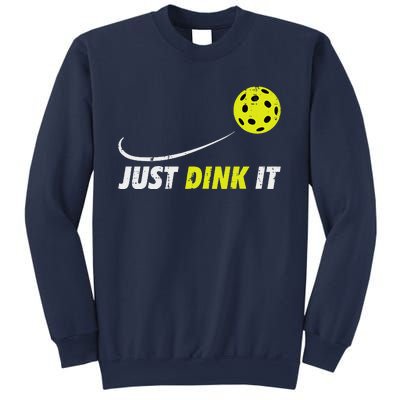 Pickleball Just Dink It Funny Pickle Ball Sweatshirt