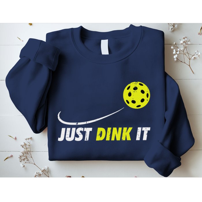 Pickleball Just Dink It Funny Pickle Ball Sweatshirt