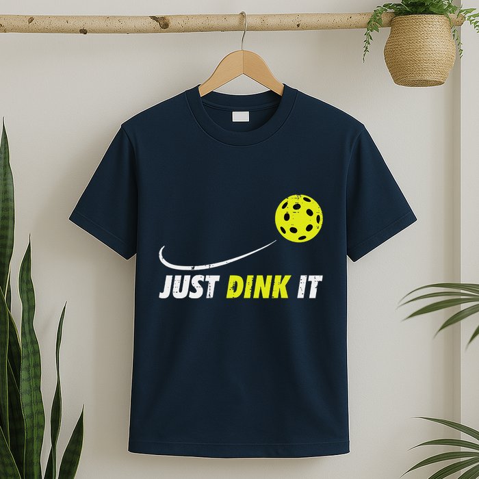 Pickleball Just Dink It Funny Pickle Ball T-Shirt