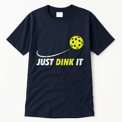 Pickleball Just Dink It Funny Pickle Ball Tall T-Shirt