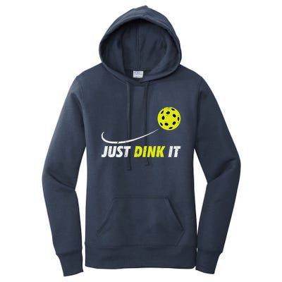Pickleball Just Dink It Funny Pickle Ball Women's Pullover Hoodie