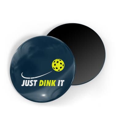 Pickleball Just Dink It Funny Pickle Ball Magnet