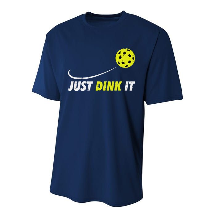 Pickleball Just Dink It Funny Pickle Ball Performance Sprint T-Shirt