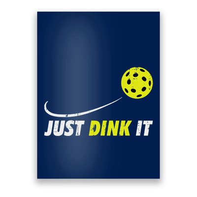 Pickleball Just Dink It Funny Pickle Ball Poster