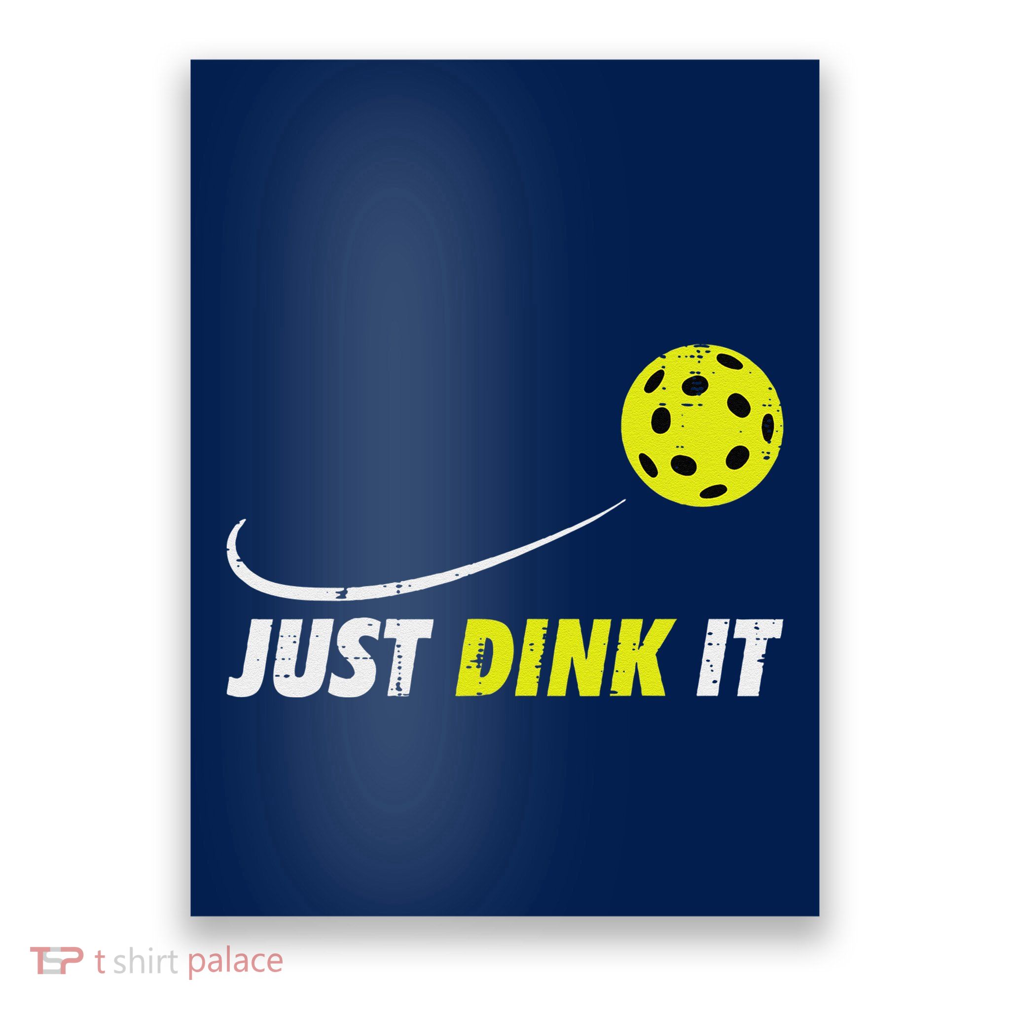 Pickleball Just Dink It Funny Pickle Ball Poster